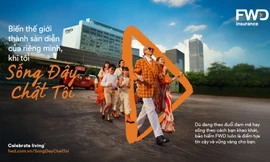 FWD Việt Nam: Khi bảo hiểm chạm đến trái tim và khơi nguồn cảm hứng sống