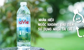 Nước khoáng La Vie dùng chai nhựa tái chế, thúc đẩy kinh tế tuần hoàn