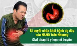 Thuốc dân tộc chữa khỏi bệnh dạ dày cho NSND Trần Nhượng