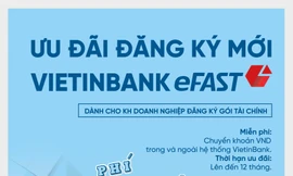 VietinBank miễn nhiều loại phí cho doanh nghiệp dùng Ngân hàng điện tử