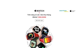 Viettel Store “mạnh tay” giảm giá Apple Watch mới, đặt trước chỉ từ 7.590.000đ