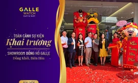 Đồng hồ Galle chào đón điểm bán mới tại Biên Hòa, Đồng Nai