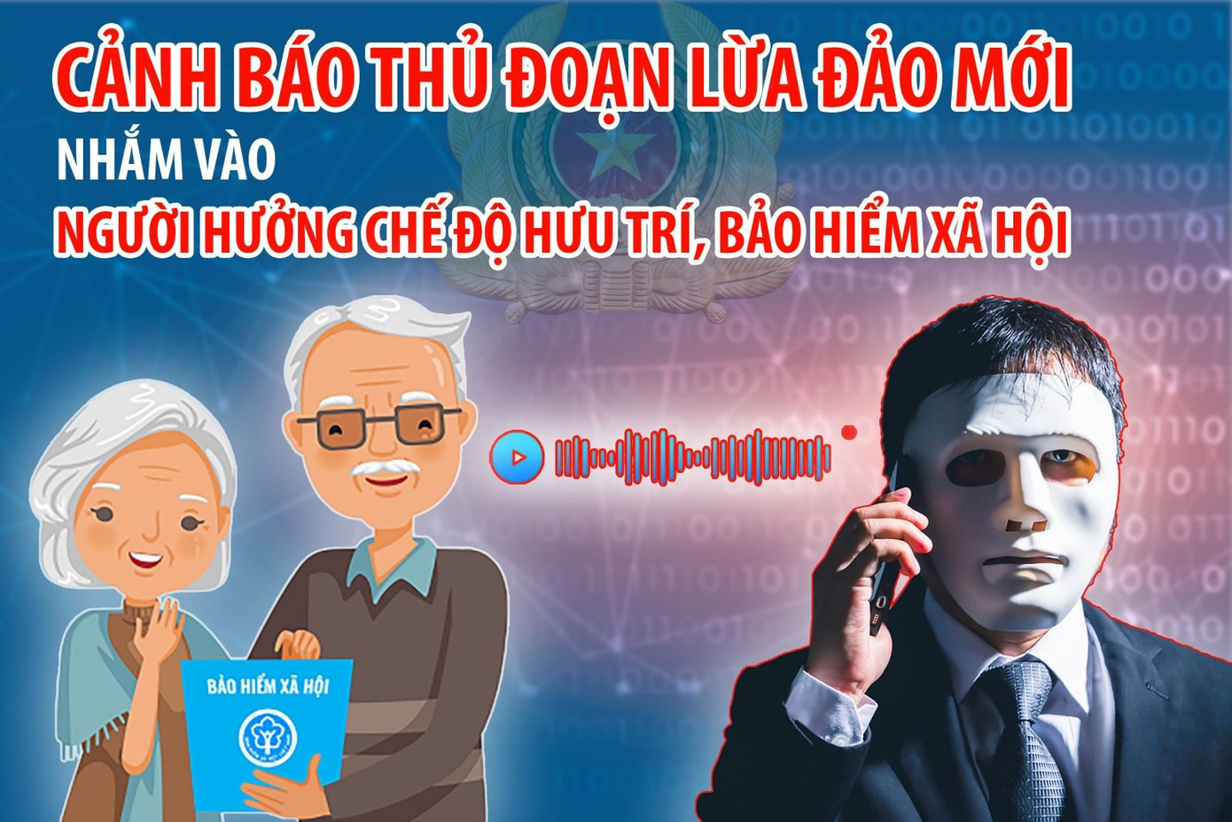 Cảnh báo thủ đoạn lừa đảo mới nhắm vào người hưởng chế độ hưu trí. lua-dao.jpg