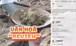 "Văn hóa" Review: Ranh giới mong manh giữa đánh giá có tâm và phán xét cảm tính