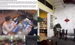 Diễn biến mới vụ nhóm khách ngồi 10 tiếng ở quán café, bị phụ thu rồi chấm 1 sao