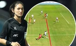 Chung kết bóng đá nữ SEA Games 33: ĐT Việt Nam có quyền khiếu nại trọng tài?