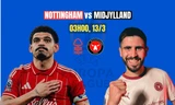 Nhận định Nottingham vs Midtjylland, 03h00 ngày 13/3: Điểm tựa City Ground