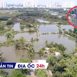 Địa ốc 24H: Loại 33 khu đất khỏi danh mục thí điểm nhà ở thương mại; diễn biến trái chiều trên thị trường BĐS