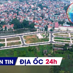 Địa ốc 24H: Nguyên tắc xây dựng bảng giá đất mới; giá chung cư Hà Nội dự báo hạ nhiệt