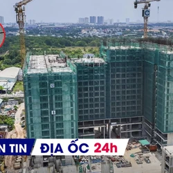 Địa ốc 24H: Hết thời đầu tư BĐS theo tin đồn; đề xuất tín dụng ưu đãi cho người thu nhập trung bình