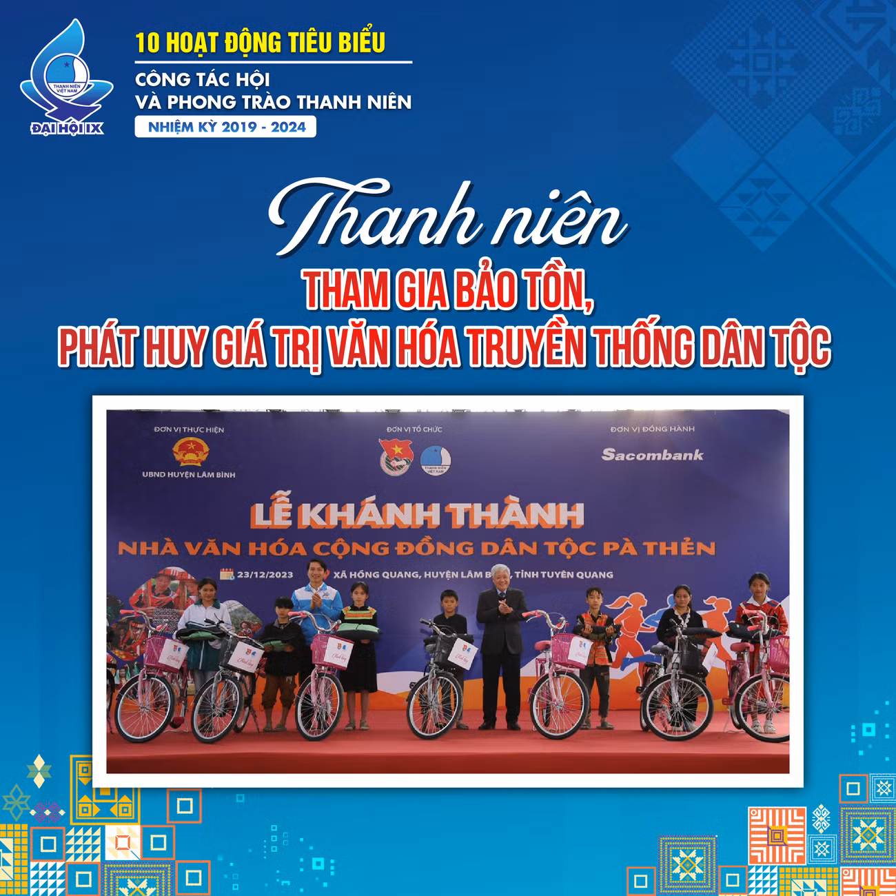 3. Thanh niên tham gia bảo tồn, phát huy giá trị văn hóa truyền thống dân tộc.