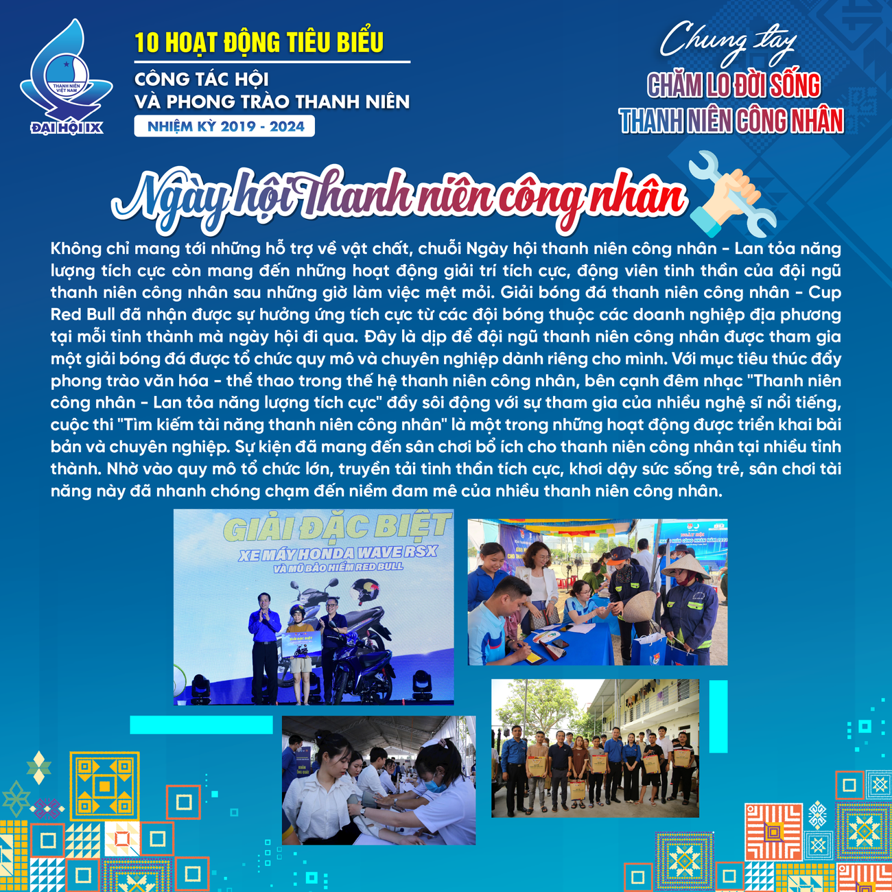 Ngày hội Thanh niên công nhân tại các địa phương trên cả nước là hoạt động nổi bật đã thu hút sự tham gia hưởng ứng của 80.000 lượt thanh niên công nhân, với nhiều hoạt động thiết thực nhằm chăm sóc đời sống cho thanh niên công nhân.