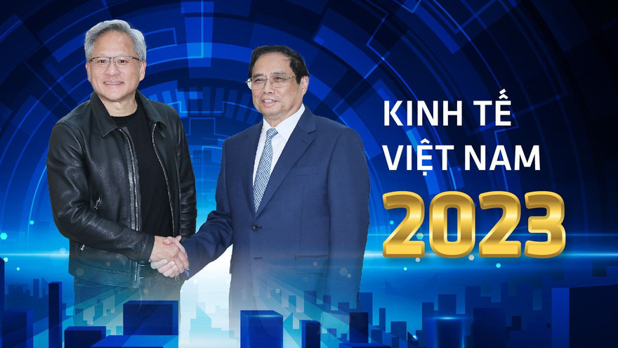Kinh tế Việt Nam 2023: Kỷ lục ấn tượng và điều chưa từng có 