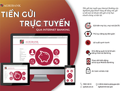 Agribank vừa chính thức ra mắt sản phẩm "Tiền gửi trực tuyến – qua Internet Banking”