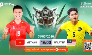 Nhận định Việt Nam vs Malaysia, 19h00 ngày 31/3: Mở hội tại Thiên Trường