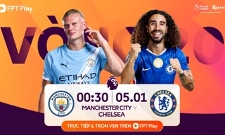 Nhận định Man City vs Chelsea, 00h30 ngày 5/1: Đại chiến một chiều