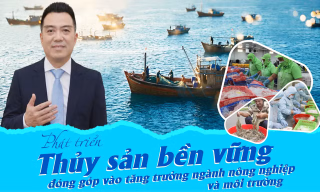 Phát triển thủy sản bền vững đóng góp vào tăng trưởng ngành nông nghiệp và môi trường