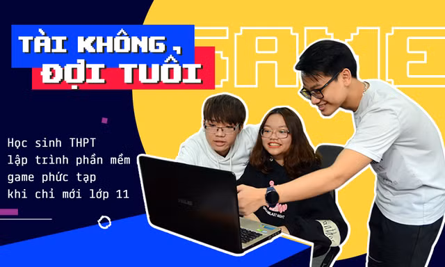 Tài không đợi tuổi: Học sinh THPT lập trình phần mềm game phức tạp khi chỉ mới lớp 11