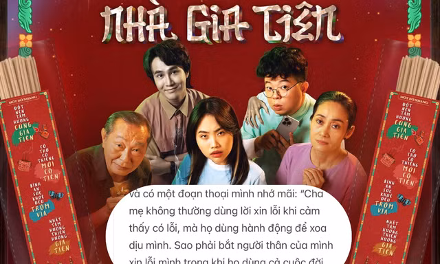 Từ lời thoại Nhà Gia Tiên, netizen tranh luận: Bố mẹ có cần nói lời xin lỗi với con?