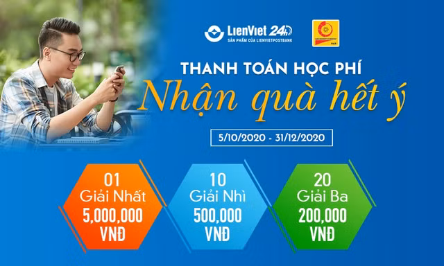 Ngân hàng số LienViet24h: Thanh toán học phí - Nhận quà hết ý!