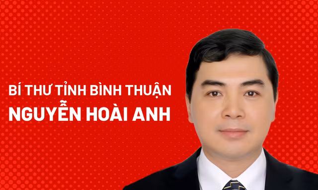 Chân dung tân Bí thư Tỉnh ủy Bình Thuận Nguyễn Hoài Anh