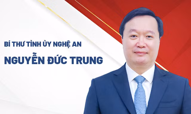 Chân dung tân Bí thư Tỉnh ủy Nghệ An Nguyễn Đức Trung