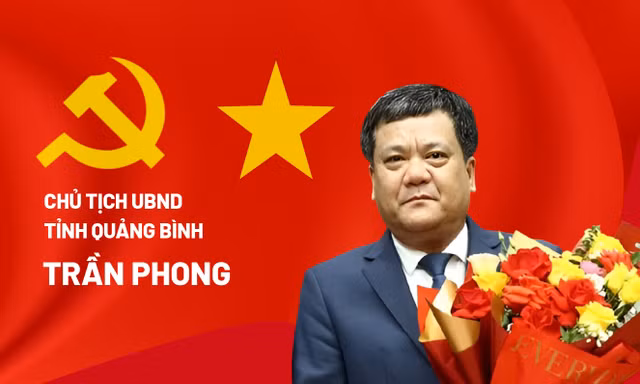 Chân dung tân Chủ tịch UBND tỉnh Quảng Bình Trần Phong