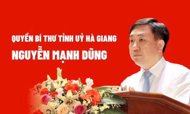 Chân dung Quyền Bí thư Tỉnh ủy Hà Giang Nguyễn Mạnh Dũng