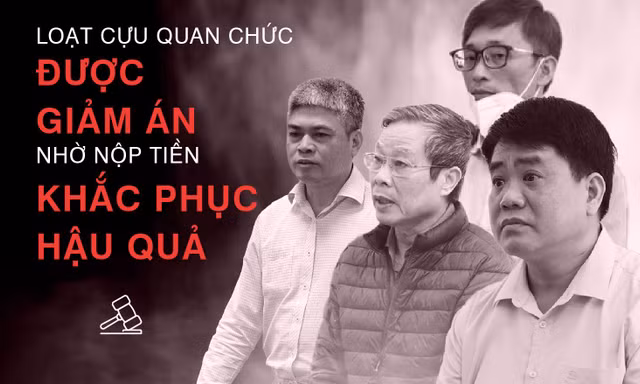 Loạt cựu quan chức được giảm án nhờ nộp tiền khắc phục hậu quả