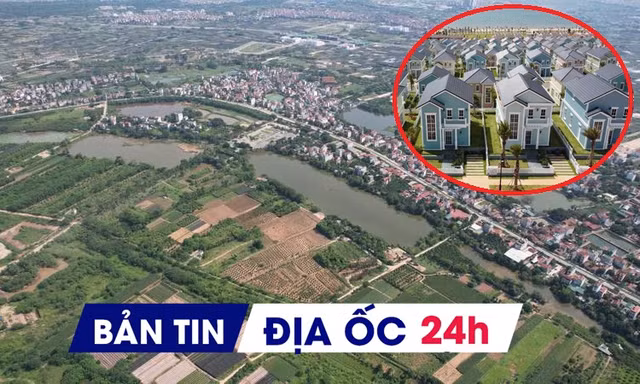 Địa ốc 24H: Huyện vùng ven thu hơn 1.000 tỷ từ đấu giá đất; BĐS tồn kho hơn 11 tỷ USD