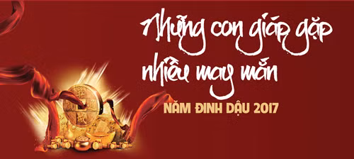 Những con giáp gặp nhiều may mắn năm Đinh Dậu 2017