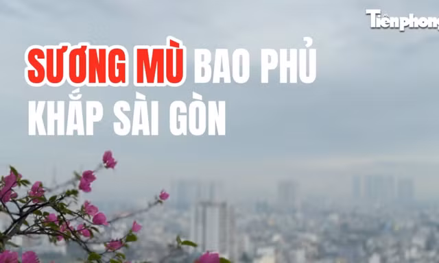 Sương mù bao phủ khắp TPHCM