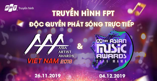 Truyền hình FPT sẽ mang trọn vẹn mọi khoảnh khắc tại AAA và MAMA 2019 đến chính ngôi nhà của bạn thông qua ứng dụng Trực tiếp cũng như ứng dụng di động Foxy