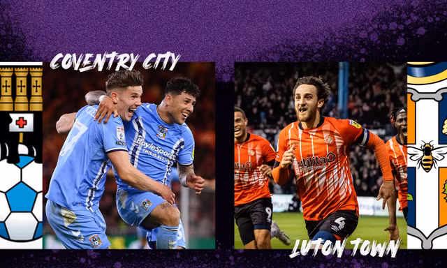Nhận định Coventry vs Luton Town, 22h45 ngày 27/5: Cuộc chiến kim tiền