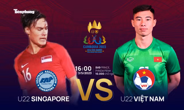 SEA Games 32: Tương quan trước trận U22 Singapore - U22 Việt Nam, 16h ngày 3/5
