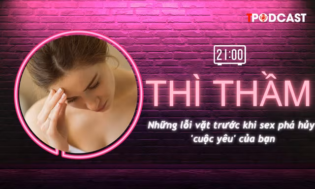 THÌ THẦM: Những lỗi vặt phá hủy 'cuộc yêu' của bạn