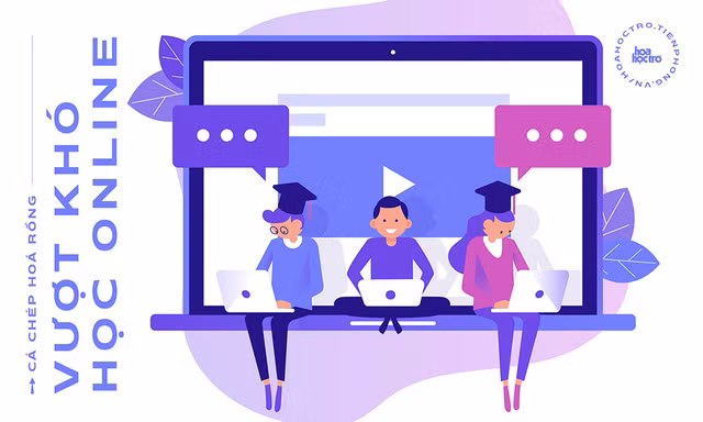 Vượt khó học online: Thầy và trò cùng chia sẻ niềm vui để không ai bị lạc lại phía sau