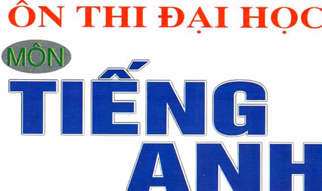 Ôn thi đại học môn Tiếng Anh: Phân tích chuyên đề Từ