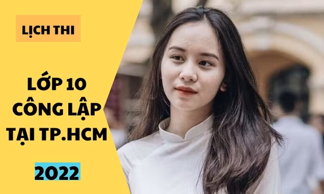 Inforgraphic: Lịch thi vào lớp 10 tại TP.HCM và những điều cần lưu ý