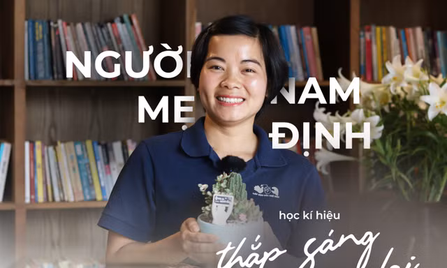 Mẹ Nam Định học ký hiệu, thắp sáng tương lai cho trẻ điếc