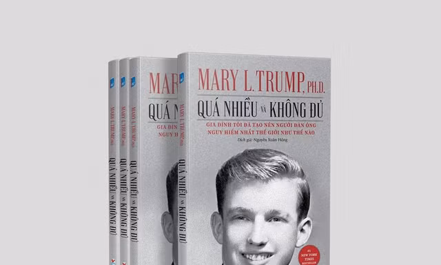 “Quá nhiều và không đủ”- cuốn sách gây sốc về phân tích tâm lý cựu Tổng thống Donald Trump