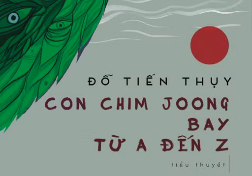 “Con chim joong bay từ A đến Z” của Đỗ Tiến Thụy, gây nhiều tranh luận.