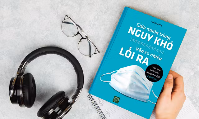 Giữa muôn trùng nguy khó, vẫn có nhiều lối ra