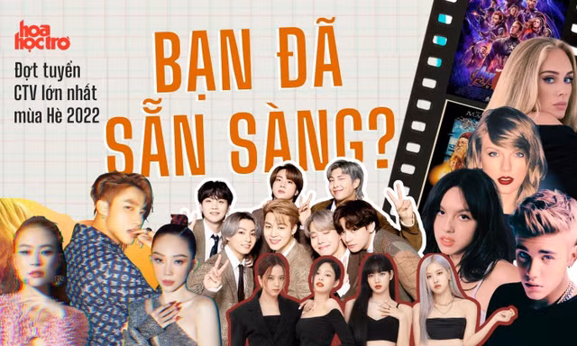 Đợt tuyển CTV lớn nhất mùa Hè 2022, bạn đã sẵn sàng trở thành mảnh ghép của nhà Hoa? 