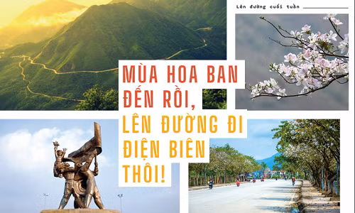 Mùa hoa ban đến rồi, lên đường đi Điện Biên thôi!