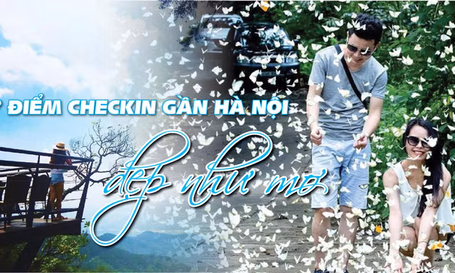 7 điểm checkin gần Hà Nội đẹp như mơ và dễ đi dịp 30/4 