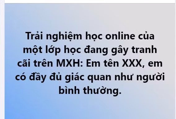 Ồn ào vụ việc giảng viên yêu cầu sinh viên nói: "Tôi có đầy đủ giác quan như người thường"