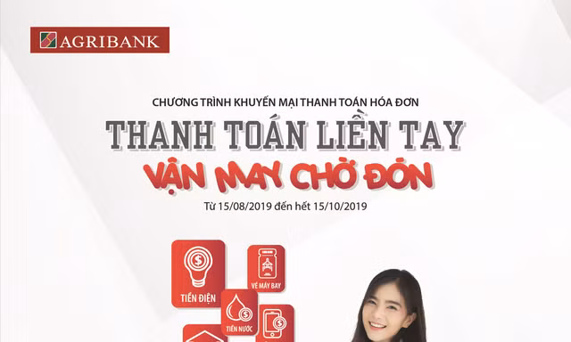 Chương trình khuyến mại 'Thanh toán liền tay – Vận may chờ đón' của Agribank