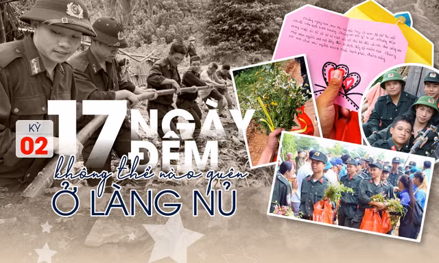 Kỳ 2: 17 ngày đêm không thể nào quên ở Làng Nủ