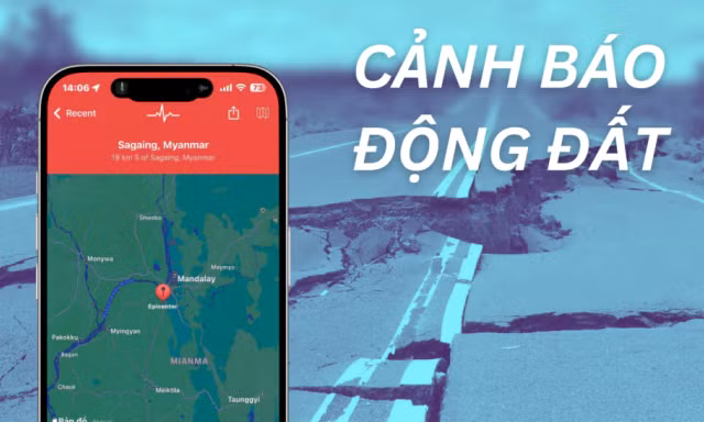 Cách cài và sử dụng ứng dụng cảnh báo động đất ngay trên điện thoại
